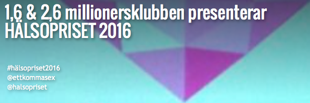 1,6 Millionärsklubben Hälsopriset 2016